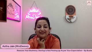 Reasons Your Business/ Startup is Not Picking Up As per Your Expectation.