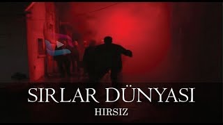 Sırlar Dünyası - Hirsiz
