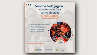 Semana Pedagógica - Abertura do ano letivo 2023