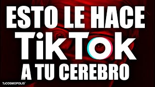 Revelan La Verdad De Tiktok Así Afecta Tu Cerebro Fue Creada Para Hacer Adictos