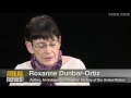 Roxanne Dunbar-Ortiz: An Indigenous People's History of the United States (2/3)