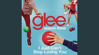 Watch Glee Cast I Just Cant Stop Loving You video