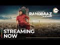 Rangbaaz: Darr Ki Rajneeti | Official Trailer 2 | A ZEE5 Original | Streaming Now On ZEE5