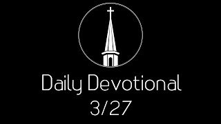Daily Devotional--3/27/20