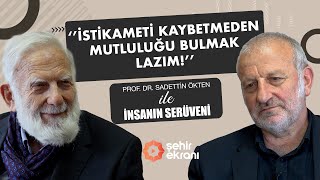 Modern İnsan Her Şey Oldu Ama Tatmin Olmadı İnsanın Serüveni Sadettin Ökten - Hasan Taşçı B34