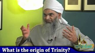 Video: Historical Origins of Trinity - Shabir Ally
