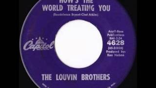 Watch Louvin Brothers Hows The World Treating You video