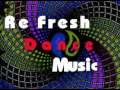Re fresh music 09 - Javier Figueroa - Dj Elessar