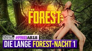 0246 🔴 Die lange THE FOREST Release-Nacht 🔴 Gronkh Livestream | 04.05.2018
