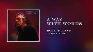 Robert Plant - A Way With Words | Official Audio