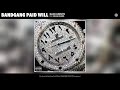 BandGang Paid Will - Blue Hunnits (Audio) (feat. CRASH RARRI)