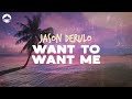 Jason Derulo - Want To Want Me | Lyrics