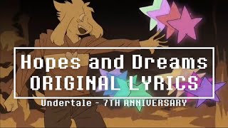 Hopes And Dreams With Lyrics - Undertale [Undertale 7Th Anniversary]