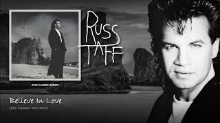Watch Russ Taff Believe In Love video