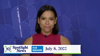Nj Spotlight News July 8, 2022