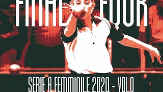 Volo - Final Four Serie A Femminile 2020 Volo - Final Four Serie A Femminile 2020