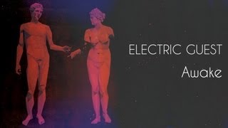 Watch Electric Guest Awake video