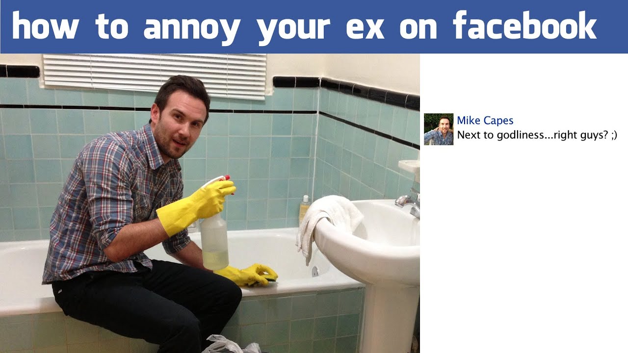 How To Annoy Your Ex On Facebook - For The Win - YouTube