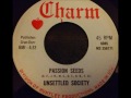 unsettled society - passion seeds - dreamy new york basement psych 45 on charm