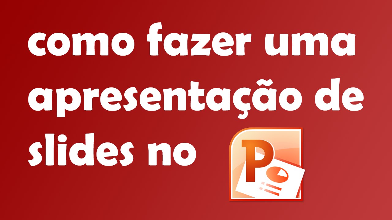 Como fazer um powerpoint para apresentação