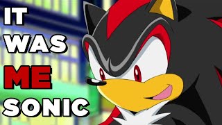 It Was Me Sonic