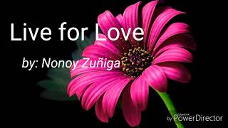 Watch Nonoy Zuniga Live For Love video