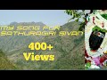 My own song dedicated to SATHURAGIRI sundaramahalingam