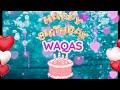 happy birthday waqas | waqas name birthday status