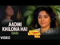 Aadmi Khilona Hai Title Song 2 (Aadmi Khilona Hai)