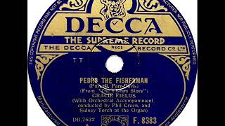 Watch Gracie Fields Pedro The Fisherman video