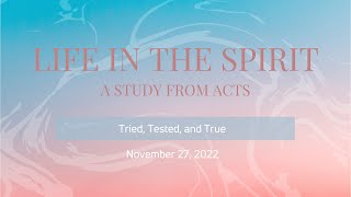 Tried, Tested, and True - Acts 27 & 28