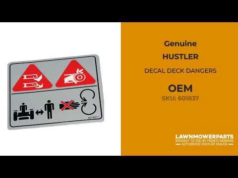 HUSTLER 601837 - DECAL DECK DANGERS - HUSTLER genuine Part Number 601837 HUSTLER 601837 - DECAL DECK DANGERS - HUSTLER genuine Part Number 601837