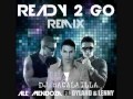 Ready2 Go - Dyland y Lenny (DjBacalailla Rmx)