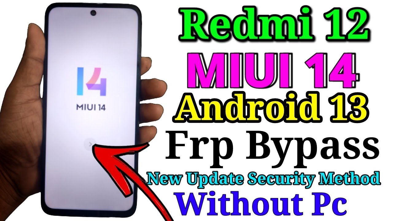 Redmi Miui 14 Frp Bypass /Redmi 12 Google Account Unlock Redmi Miui 14 Frp Bypass /Redmi 12 Google Account Unlock