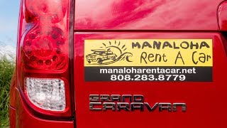 RENTAL CARS ON MAUI HAWAII: Manaloha Rent A Car Review
