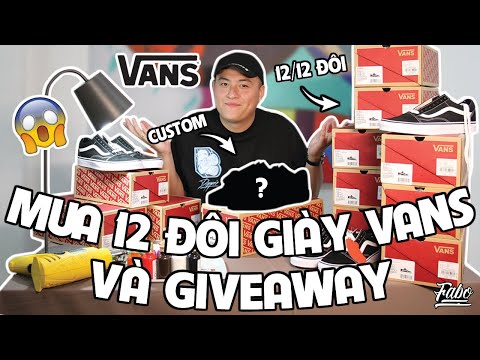Mua 12 Đôi Giày Vans Giveaway 500,000 Subscribers