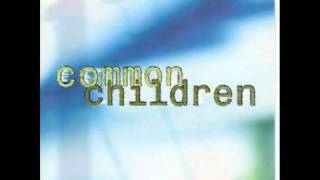 Watch Common Children Wishing Well video
