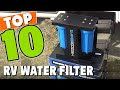 Best RV Water Filter In 2021 - Top 10 New RV Water Filter Review