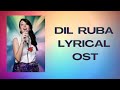 DIL RUBA   | LYRICAL SONG | PASHTO SONG