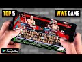 Top 5 Wwe Games for Android l Wwe 2k23 on android games