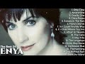 The Very Best Of ENYA 💓 ENYA Greatest Hits Full Album 💓 ENYA Non Stop Love Songs Playlist
