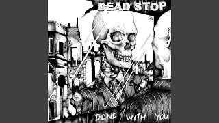 Watch Dead Stop Rather Be Nothing video