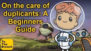 Basic Guide To The Care Of Duplicants