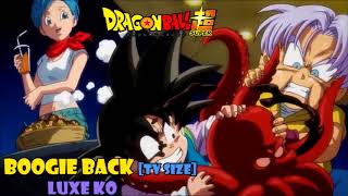 Boogie Back Tv Size Dragon Ball Super Ending 8 Cover Latino By Luxe Ko