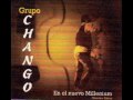 Como un loco - GRUPO CHANGO