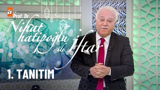 Nihat Hatipoğlu İle İftar Ve Sahur Programı Ramazan Ayı Boyunca Atvde