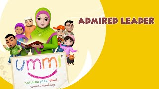 "UMMI.. more stories please!" Season 1 - English - ADMIRED LEADER