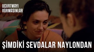 Şimdiki Sevdalar Naylondan | Uçurtmayı Vurmasınlar