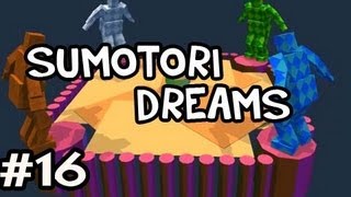 Sumotori Dreams MODS w/Nova Ep.16 - RUNNING OUT OF MAPS