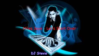 Watch Miles Jaye Lets Start Over video